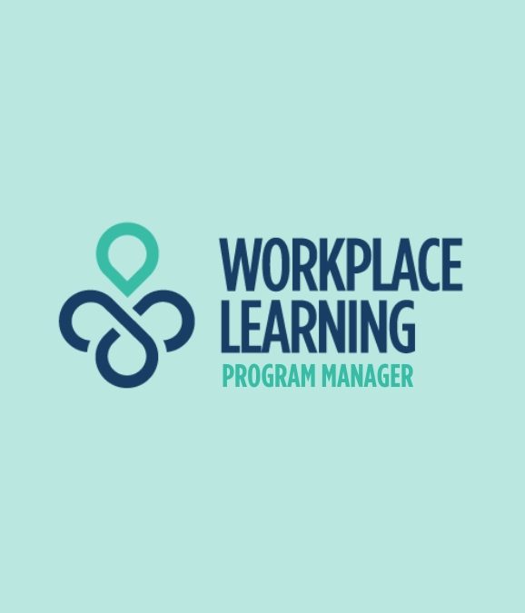 Workplace Learning Team Member - Program Manager